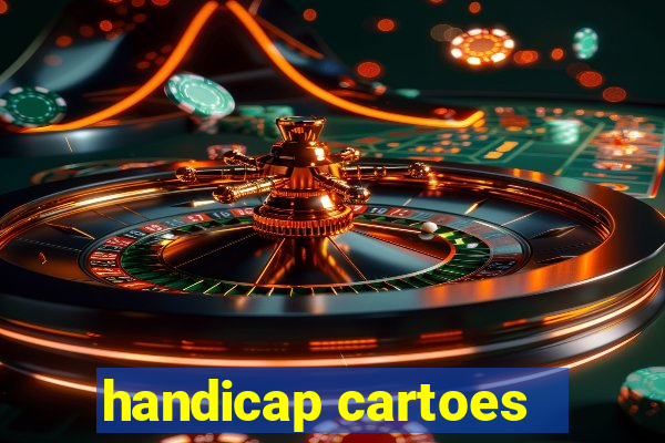 handicap cartoes - 0.5